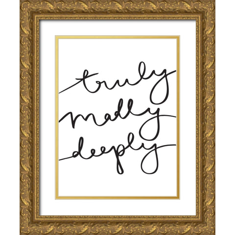 Truly Madly Poster Gold Ornate Wood Framed Art Print with Double Matting by Urban Road