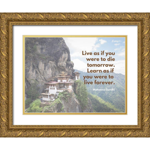 Mahatma Gandhi Quote: Live as If Gold Ornate Wood Framed Art Print with Double Matting by ArtsyQuotes