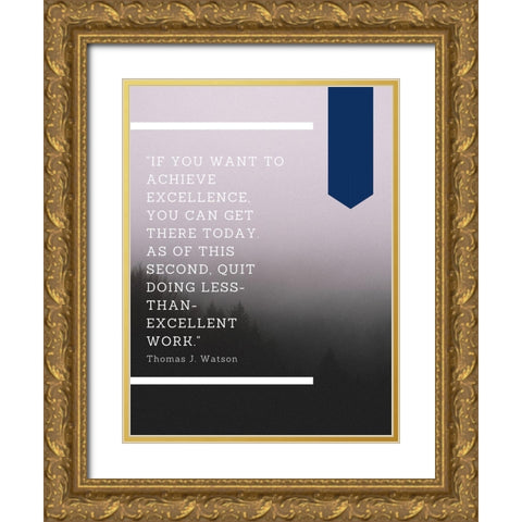 Gurbaksh Chahal Quote: Achieve Excellence Gold Ornate Wood Framed Art Print with Double Matting by ArtsyQuotes