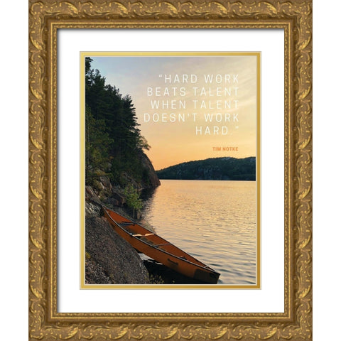 Tim Notke Quote: Hard Work Beats Talent Gold Ornate Wood Framed Art Print with Double Matting by ArtsyQuotes