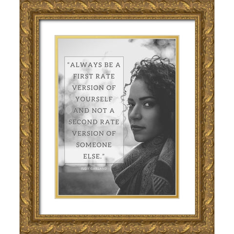 Judy Garland Quote: First Rate Gold Ornate Wood Framed Art Print with Double Matting by ArtsyQuotes