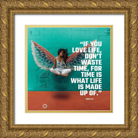 Bruce Lee Quote: Love Life Gold Ornate Wood Framed Art Print with Double Matting by ArtsyQuotes