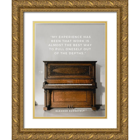 Eleanor Roosevelt Quote: My Experience Gold Ornate Wood Framed Art Print with Double Matting by ArtsyQuotes