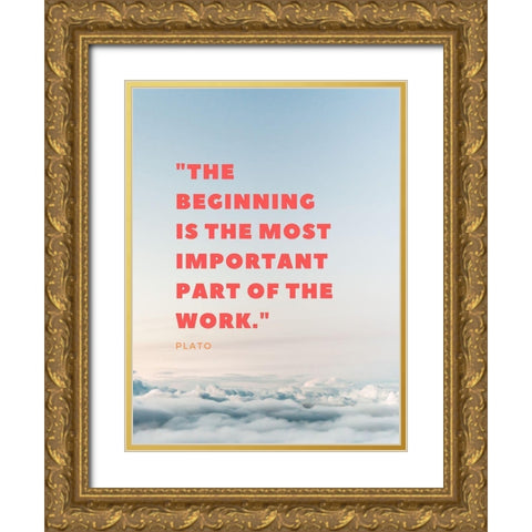 Plato Quote: The Beginning Gold Ornate Wood Framed Art Print with Double Matting by ArtsyQuotes