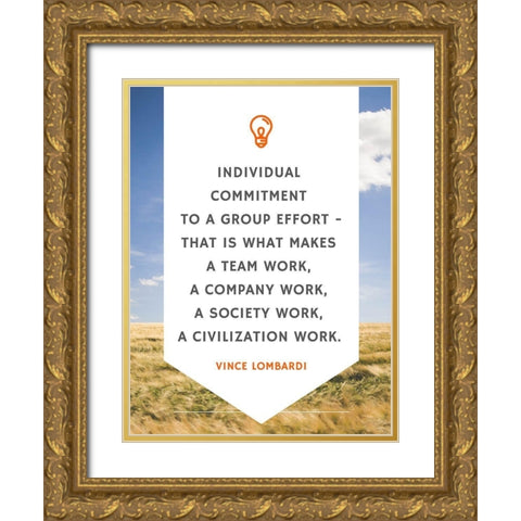 Vince Lombardi Quote: Individual Commitment Gold Ornate Wood Framed Art Print with Double Matting by ArtsyQuotes