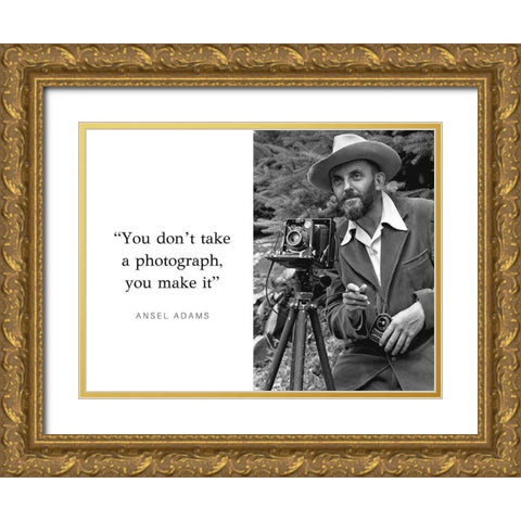 Ansel Adams Quote: Make It Gold Ornate Wood Framed Art Print with Double Matting by ArtsyQuotes