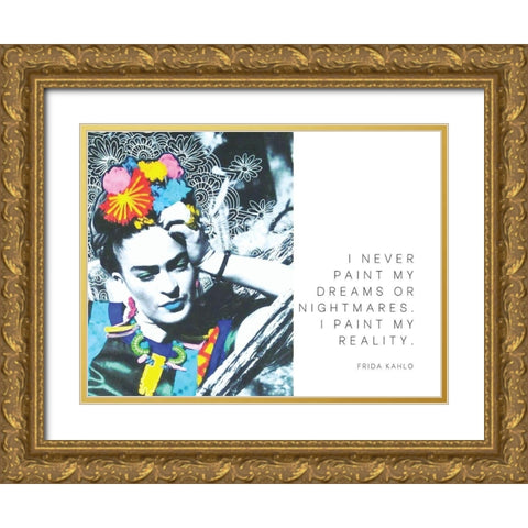 Frida Kahlo Quote: Dreams or Nightmares Gold Ornate Wood Framed Art Print with Double Matting by ArtsyQuotes