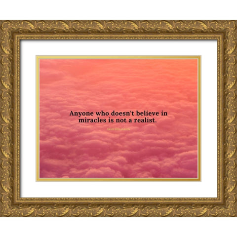 David Ben-Gurion Quote: Believe in Miracles Gold Ornate Wood Framed Art Print with Double Matting by ArtsyQuotes
