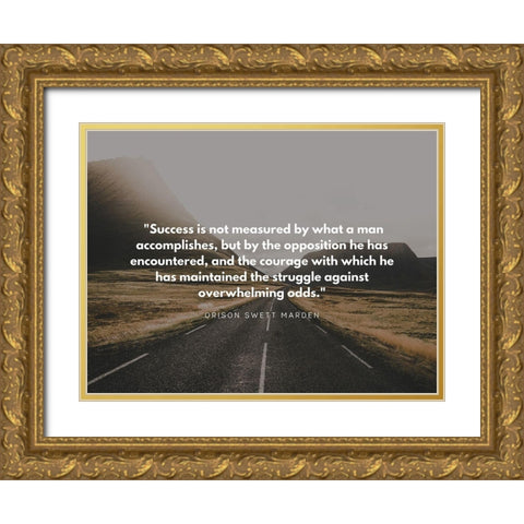 Orison Swett Marden Quote: Success Gold Ornate Wood Framed Art Print with Double Matting by ArtsyQuotes