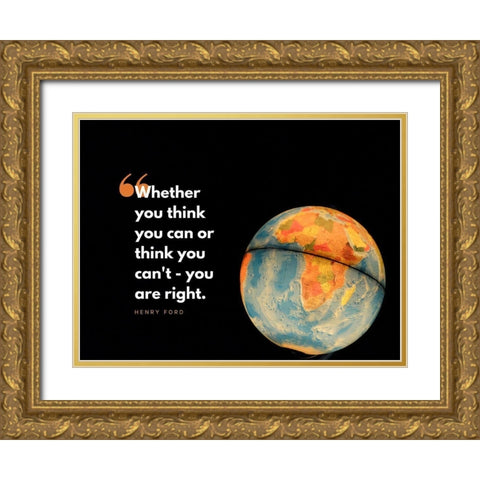 Henry Ford Quote: You are Right Gold Ornate Wood Framed Art Print with Double Matting by ArtsyQuotes