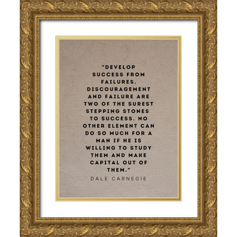 Dale Carnegie Quote: Develop Success Gold Ornate Wood Framed Art Print with Double Matting by ArtsyQuotes