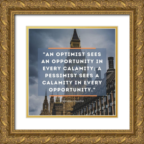 Winston Churchill Quote: Optimist Gold Ornate Wood Framed Art Print with Double Matting by ArtsyQuotes