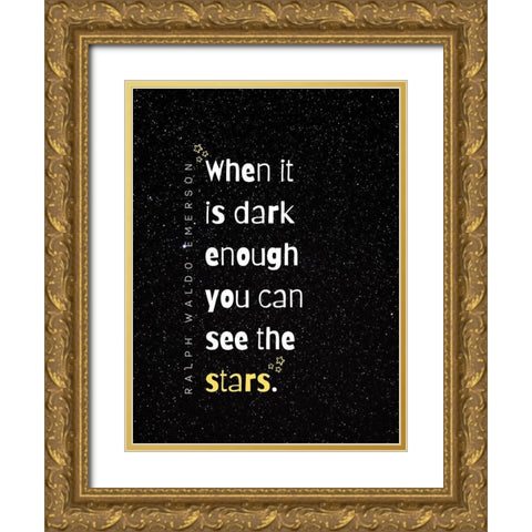Ralph Waldo Emerson Quote: See the Stars Gold Ornate Wood Framed Art Print with Double Matting by ArtsyQuotes