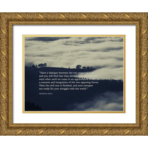 Fritz Perls Quote: Two Opposing Parts Gold Ornate Wood Framed Art Print with Double Matting by ArtsyQuotes