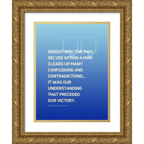 Vernon Howard Quote: Confusions and Contradictions Gold Ornate Wood Framed Art Print with Double Matting by ArtsyQuotes