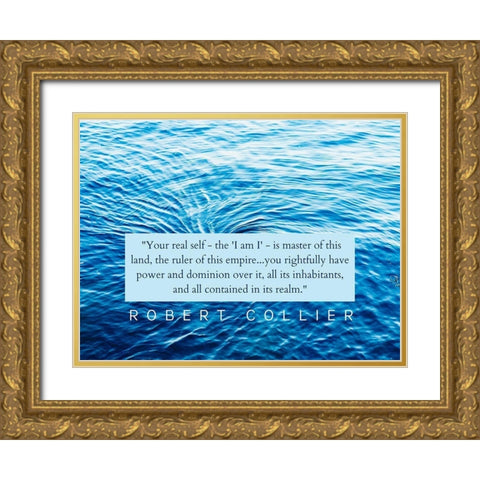Robert Collier Quote: Your Real Self Gold Ornate Wood Framed Art Print with Double Matting by ArtsyQuotes