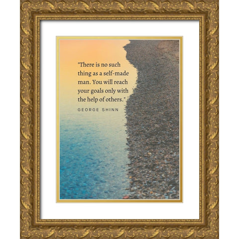 George Shinn Quote: Self Made Man Gold Ornate Wood Framed Art Print with Double Matting by ArtsyQuotes