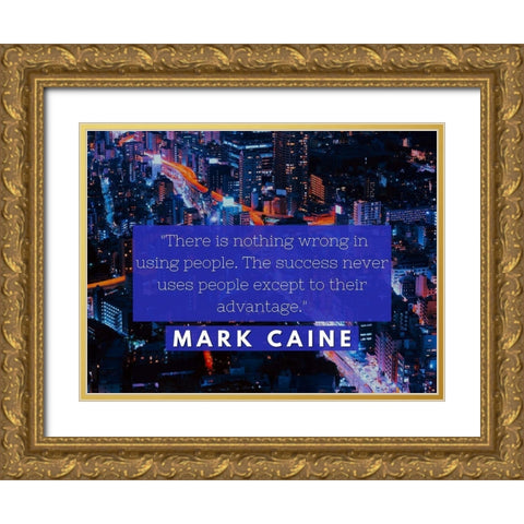 Mark Caine Quote: Success Gold Ornate Wood Framed Art Print with Double Matting by ArtsyQuotes