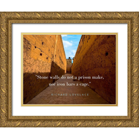 Richard Lovelace Quote: Stone Walls Gold Ornate Wood Framed Art Print with Double Matting by ArtsyQuotes