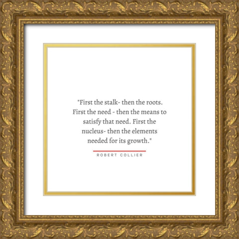 Robert Collier Quote: Nucleus Gold Ornate Wood Framed Art Print with Double Matting by ArtsyQuotes
