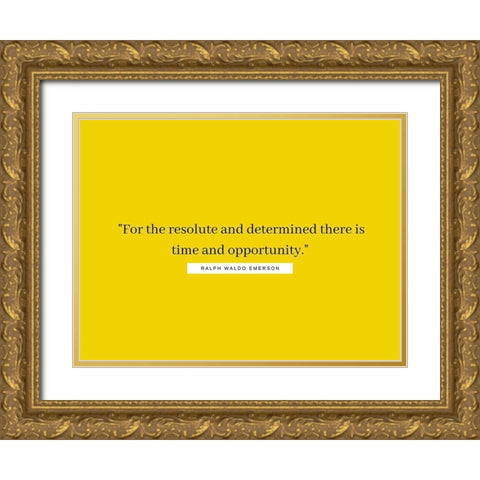 Ralph Waldo Emerson Quote: Opportunity Gold Ornate Wood Framed Art Print with Double Matting by ArtsyQuotes