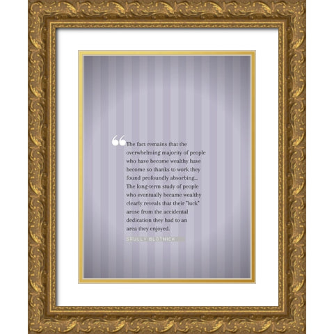 Srully Blotnick Quote: Majority of People Gold Ornate Wood Framed Art Print with Double Matting by ArtsyQuotes