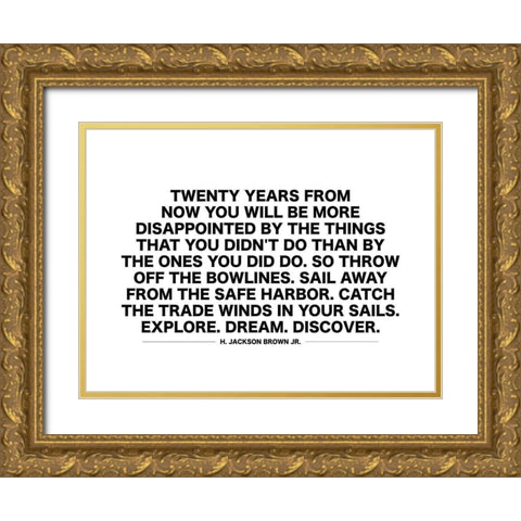 H. Jackson Brown Jr. Quote: Things You Didnt Do Gold Ornate Wood Framed Art Print with Double Matting by ArtsyQuotes