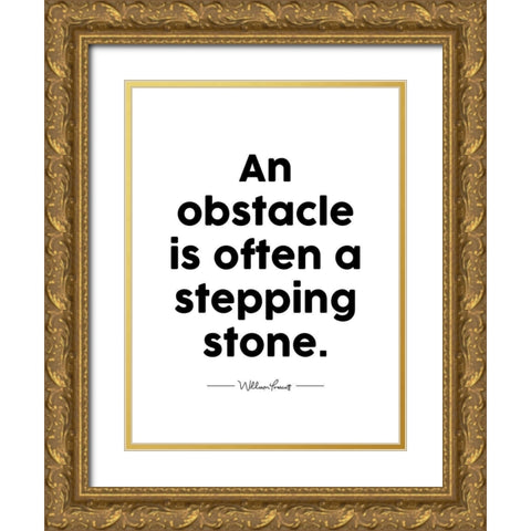 William Prescott Quote: Stepping Stone Gold Ornate Wood Framed Art Print with Double Matting by ArtsyQuotes