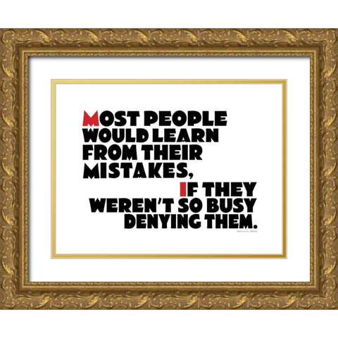 Harold J. Smith Quote: Mistakes Gold Ornate Wood Framed Art Print with Double Matting by ArtsyQuotes