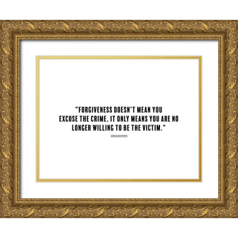 Artsy Quotes Quote: Forgiveness Gold Ornate Wood Framed Art Print with Double Matting by ArtsyQuotes