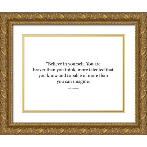 Roy T. Bennett Quote: Believe in Yourself Gold Ornate Wood Framed Art Print with Double Matting by ArtsyQuotes