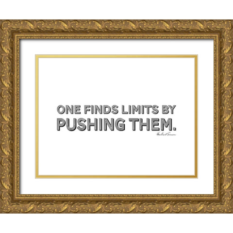 Herbert Simon Quote: Limits Gold Ornate Wood Framed Art Print with Double Matting by ArtsyQuotes