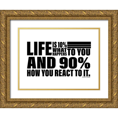 Charles R. Swindoll Quote: How You React Gold Ornate Wood Framed Art Print with Double Matting by ArtsyQuotes