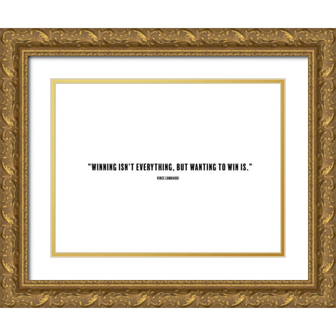Vince Lombardi Quote: Winning Gold Ornate Wood Framed Art Print with Double Matting by ArtsyQuotes
