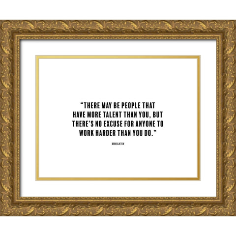 Derek Jeter Quote: No Excuse Gold Ornate Wood Framed Art Print with Double Matting by ArtsyQuotes