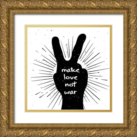 Artsy Quotes Quote: Make Love Not War Gold Ornate Wood Framed Art Print with Double Matting by ArtsyQuotes