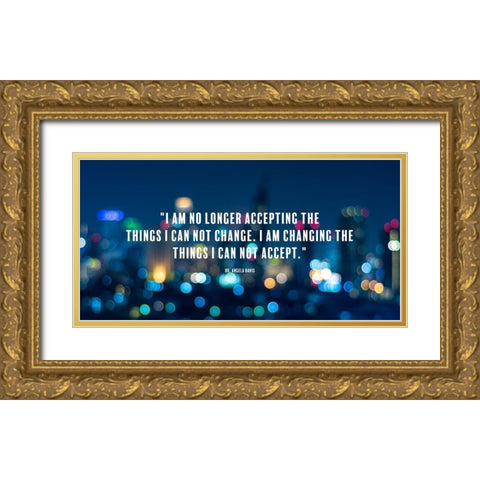 Dr. Angela Davis Quote: Changing Gold Ornate Wood Framed Art Print with Double Matting by ArtsyQuotes