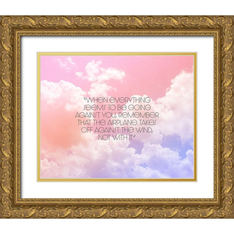 Artsy Quotes Quote: Going Against You Gold Ornate Wood Framed Art Print with Double Matting by ArtsyQuotes
