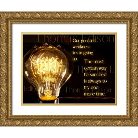 Thomas Edison Quote: Greatest Weakness Gold Ornate Wood Framed Art Print with Double Matting by ArtsyQuotes