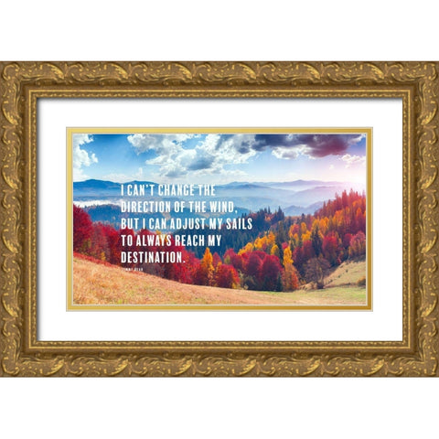 Jimmy Dean Quote: Adjust the Sails Gold Ornate Wood Framed Art Print with Double Matting by ArtsyQuotes