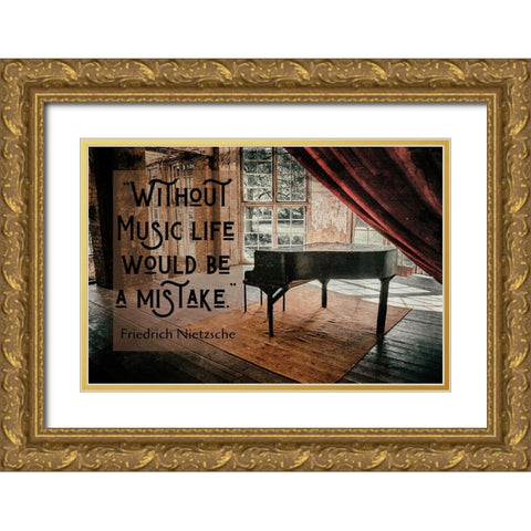 Friedrich Nietzsche Quote: Without Music Gold Ornate Wood Framed Art Print with Double Matting by ArtsyQuotes