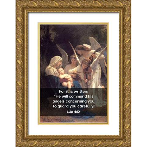 Bible Verse Quote Luke 4:10, William Adolphe Bouguereau - Song of the Angels Gold Ornate Wood Framed Art Print with Double Matting by ArtsyQuotes