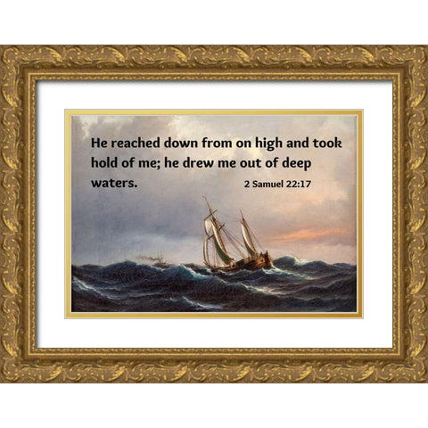 Bible Verse Quote 2 Samuel 22:17, Anton Melbye - A Ship in High Seas at Sunset Gold Ornate Wood Framed Art Print with Double Matting by ArtsyQuotes