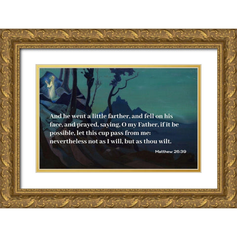 Bible Verse Quote Matthew 26:39, Nicholas Roerich - Chalice of Christ Gold Ornate Wood Framed Art Print with Double Matting by ArtsyQuotes