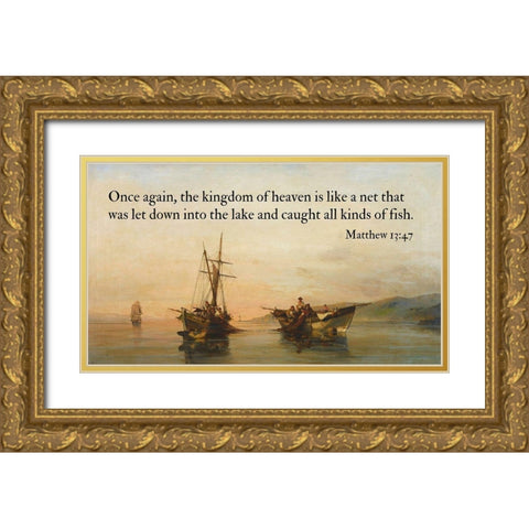 Bible Verse Quote Matthew 13:47, Konstantinos Volanakis - On Calm Waters Gold Ornate Wood Framed Art Print with Double Matting by ArtsyQuotes