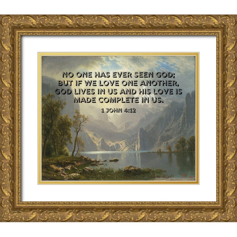 Bible Verse Quote 1 John 4:12, Albert Bierstadt - Lake Tahoe Gold Ornate Wood Framed Art Print with Double Matting by ArtsyQuotes