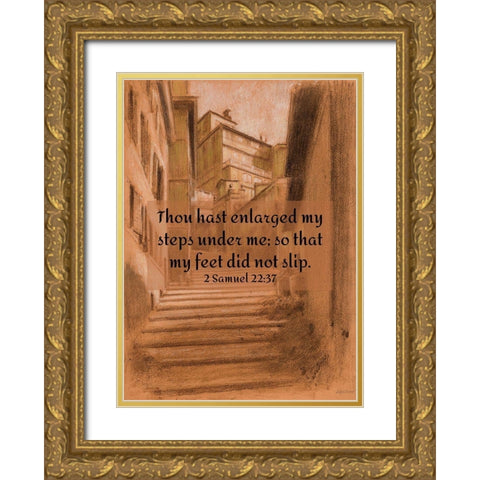 Bible Verse Quote 2 Samuel 22:37, Adolf Hiremy Hirschl - The Vicolo Scanderbeg in Rome Gold Ornate Wood Framed Art Print with Double Matting by ArtsyQuotes