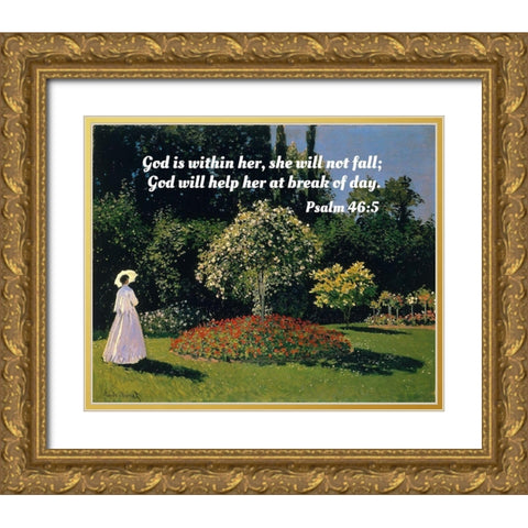 Bible Verse Quote Psalm 46:5, Claude Monet - Jeanne-Marguerite Lecadre in the Garden Gold Ornate Wood Framed Art Print with Double Matting by ArtsyQuotes