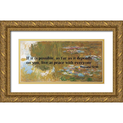 Bible Verse Quote Romans 12:18, Claude Monet - Country Scene Gold Ornate Wood Framed Art Print with Double Matting by ArtsyQuotes