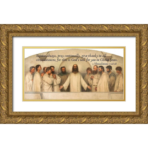 Bible Verse Quote 1 Thessalonians 5:16-18, Eugene Burnand - The High Priestly Prayer Gold Ornate Wood Framed Art Print with Double Matting by ArtsyQuotes